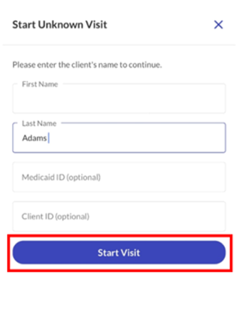 Enter First and Last Name and Select Start Visit