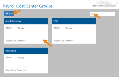 Select a payroll cost center group card from the list, enter a payroll cost center group in the Search box to search for a specific payroll cost center group, or select Add to create a new one.
